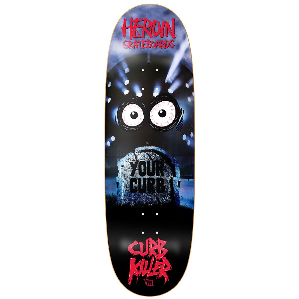 HEROIN CURB KILLER 8 10" SKATEBOARD DECK