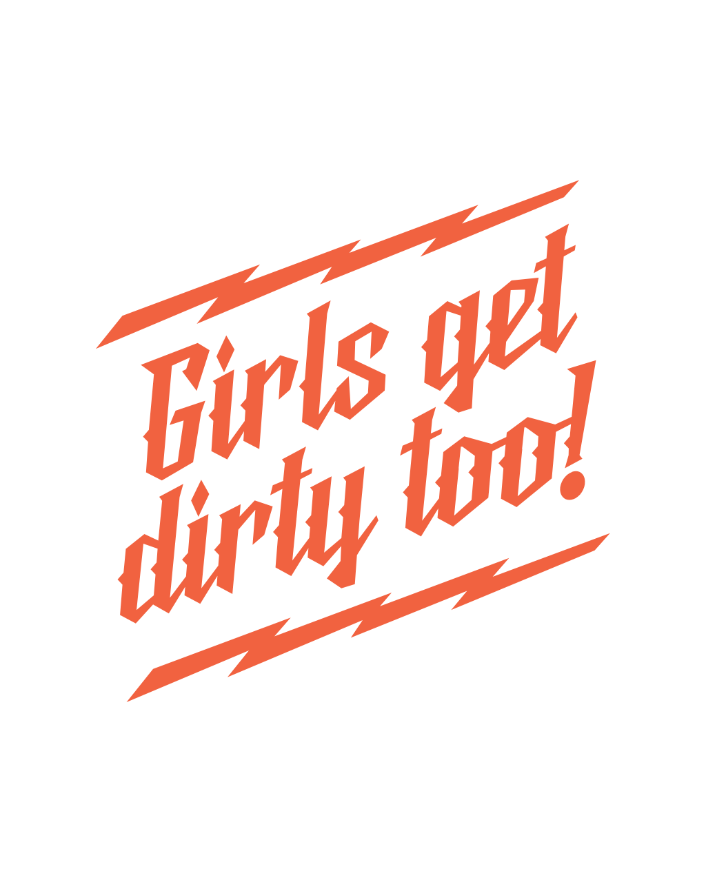 Girls Get Dirty Too! Lightning Decal 6" x 6"