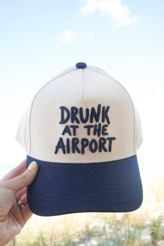 Drunk at the Airport - Navy Trucker Hat