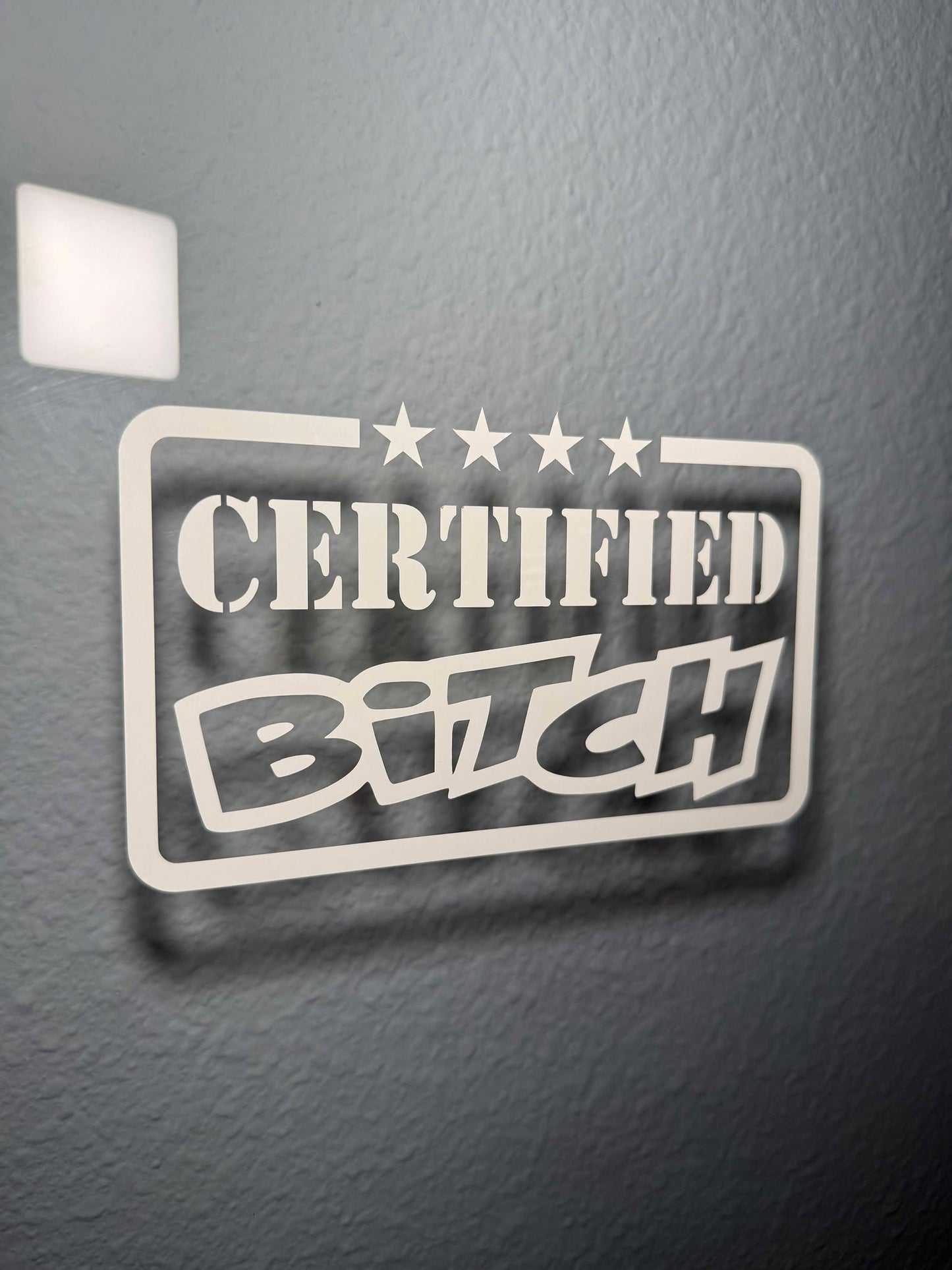 Certified B*tch Decal