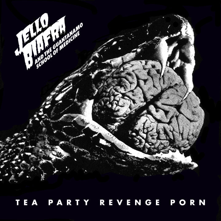 Jello Biafra And The Guantanamo School Of Medicine – Tea Party Revenge Porn LP