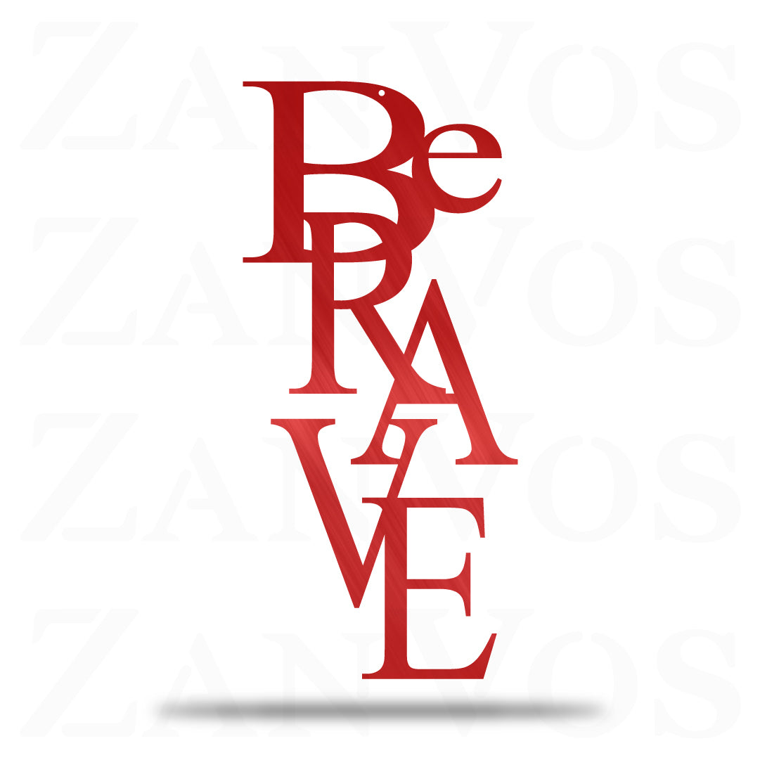 Be Brave