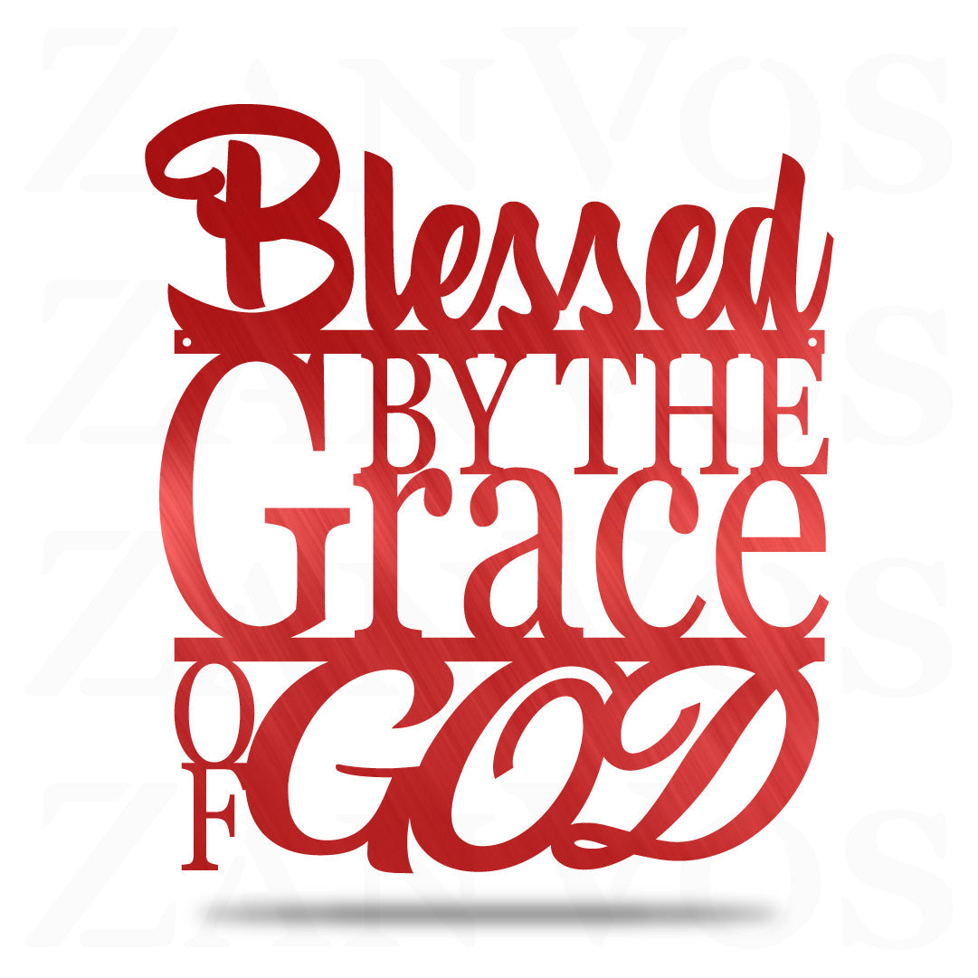 Blessed By The Grace Of God