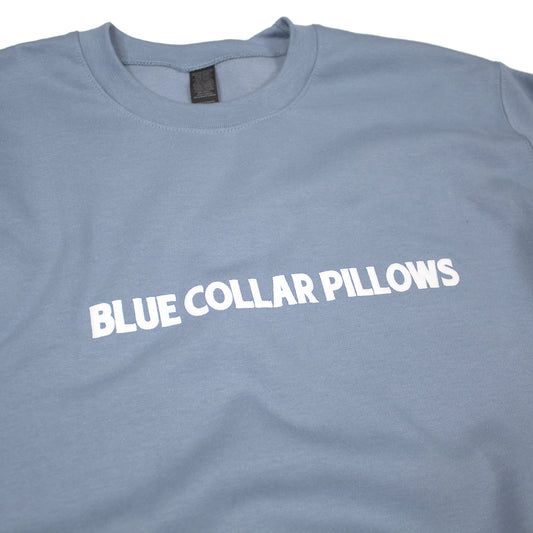 Blue Collar Pillows Fleece Sweatshirt