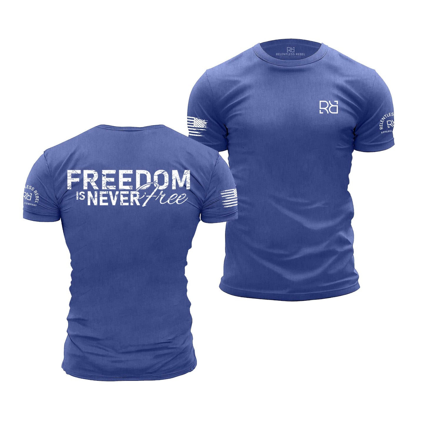 Freedom is Never Free | Premium Men's Tee