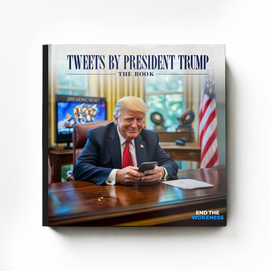 Tweets By President Trump: The Book