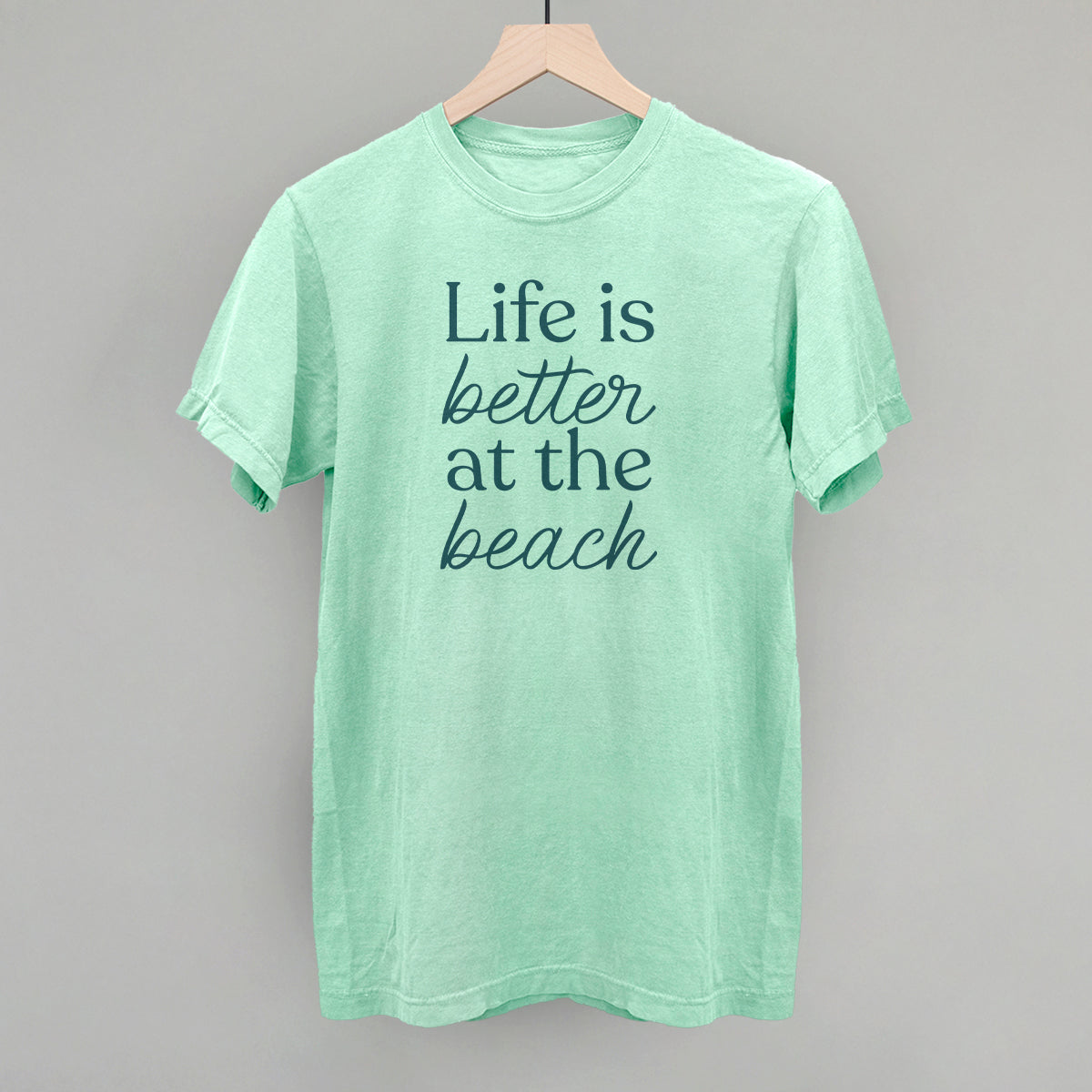 Life Is Better At The Beach
