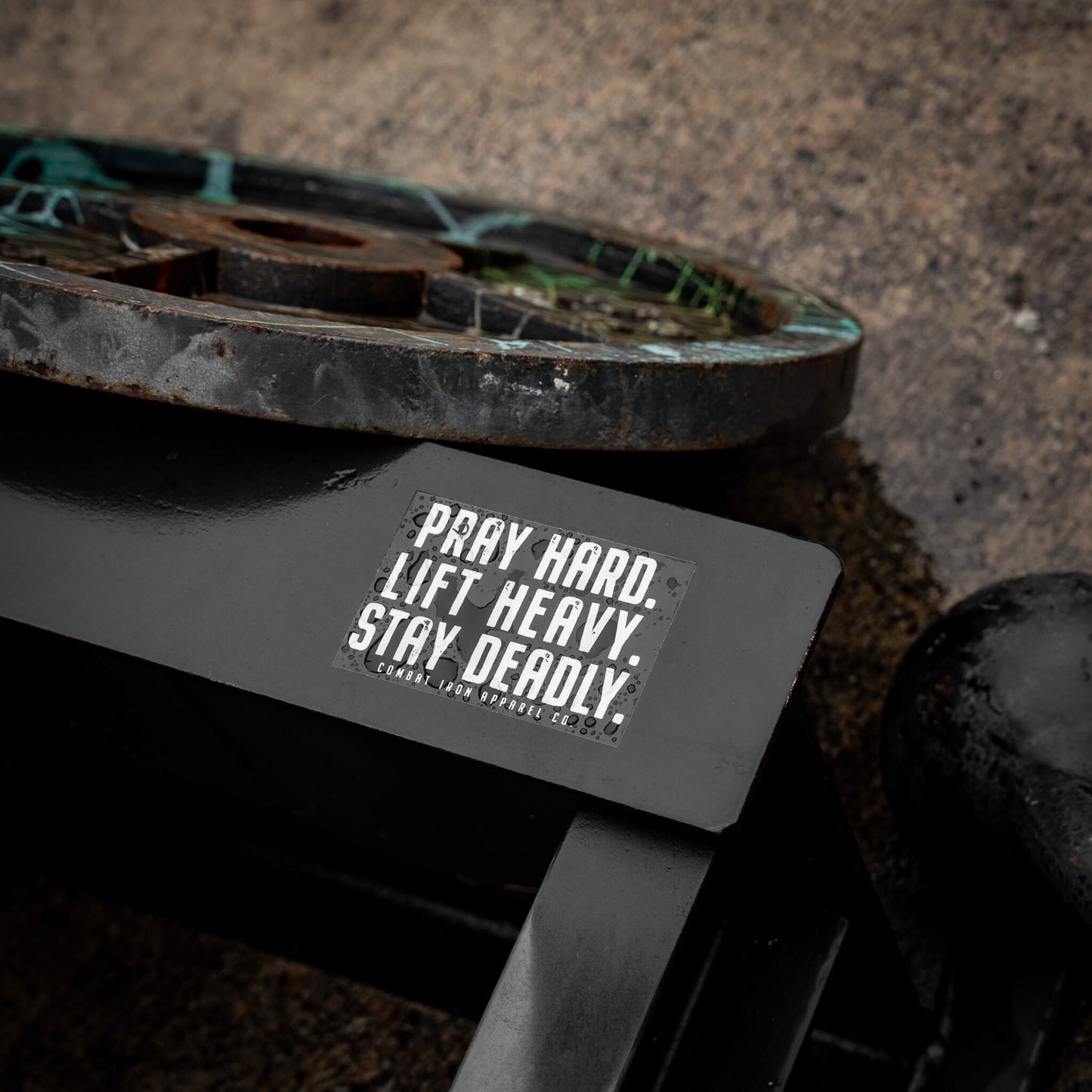 Pray Hard. Lift Heavy. Stay Deadly. Decal