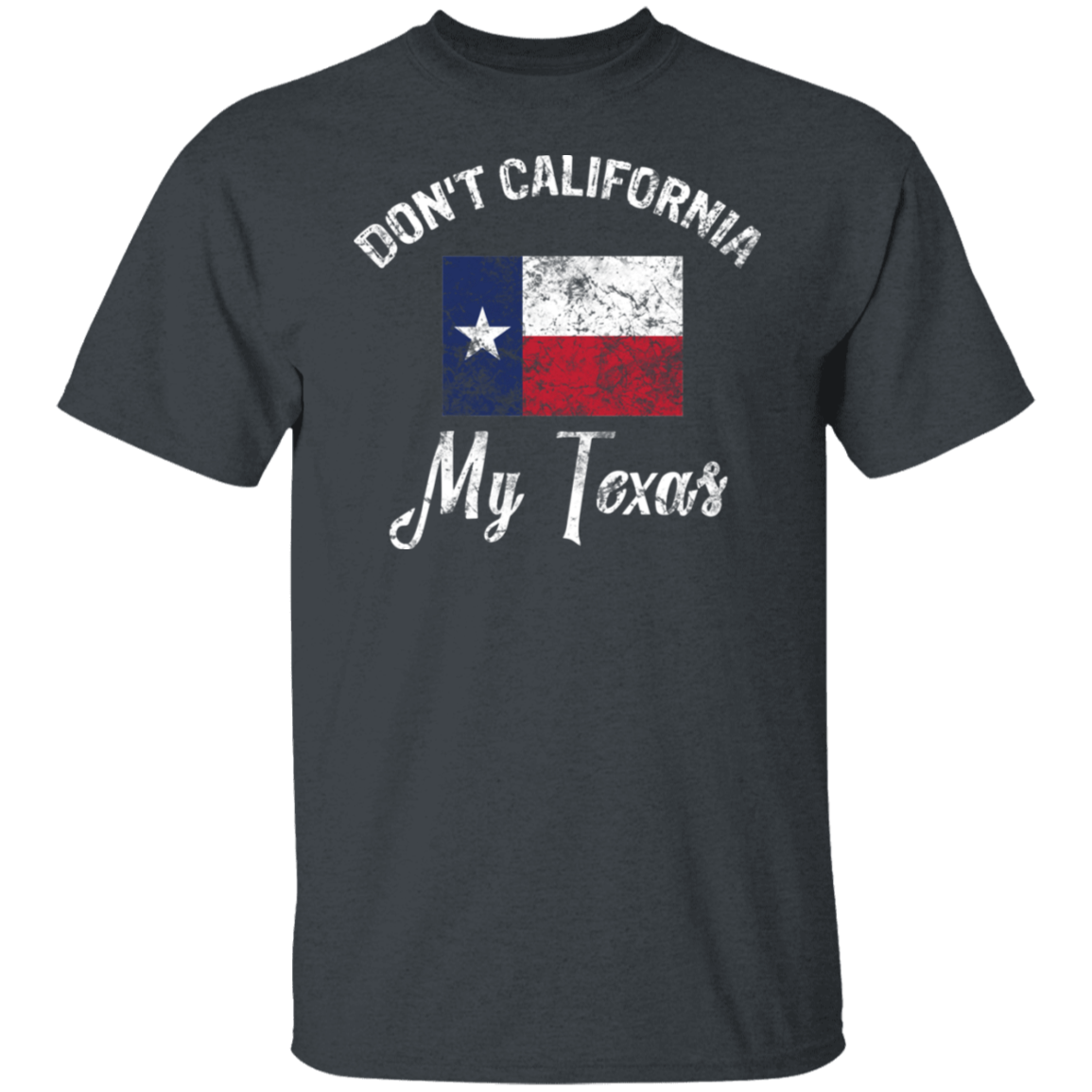 Don't California My Texas