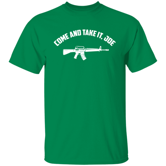 Come And Take It Joe