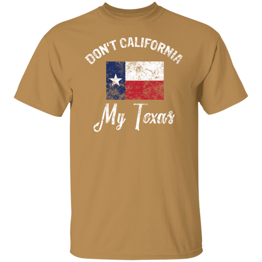 Don't California My Texas