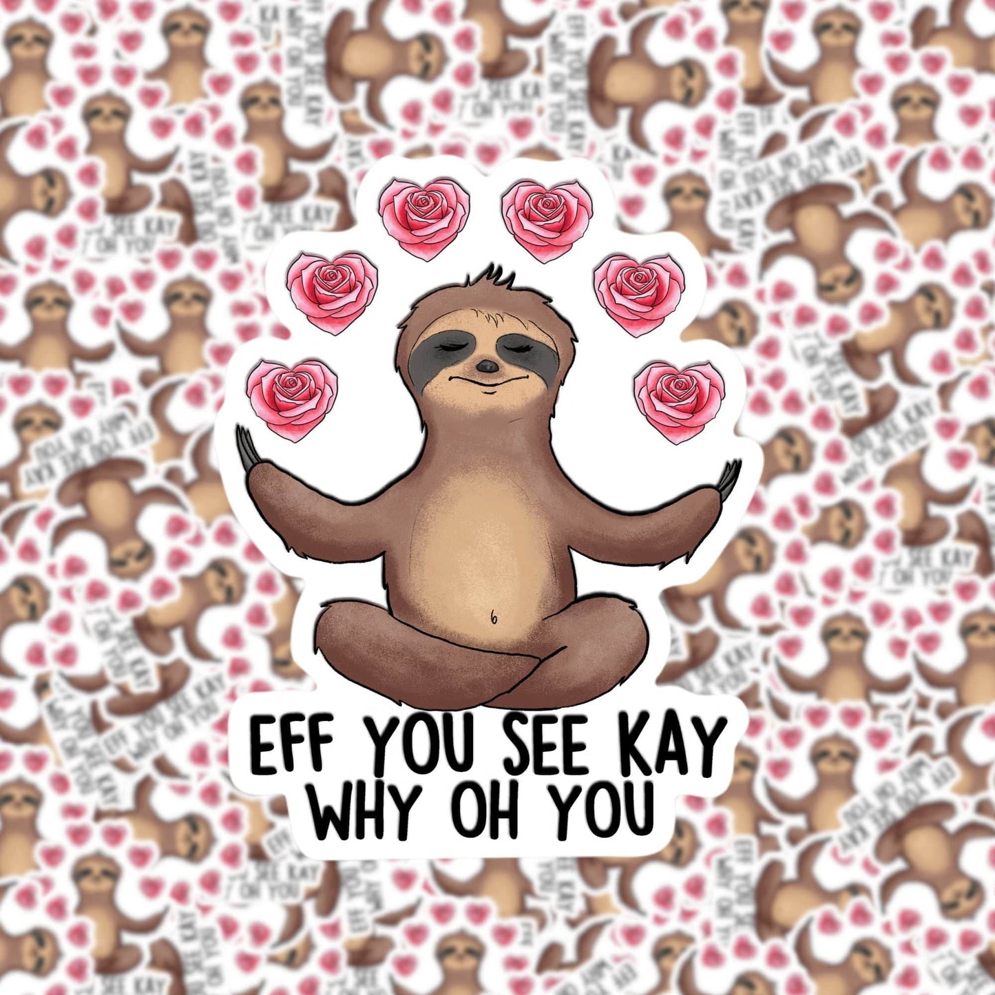 Eff You See Kay Why Oh You Sticker