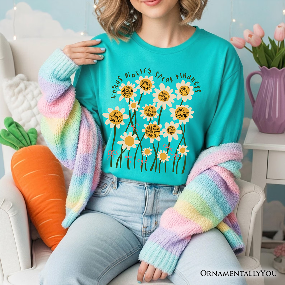 Words Matter Kindness Daisy T-Shirt, Positive Floral Tee