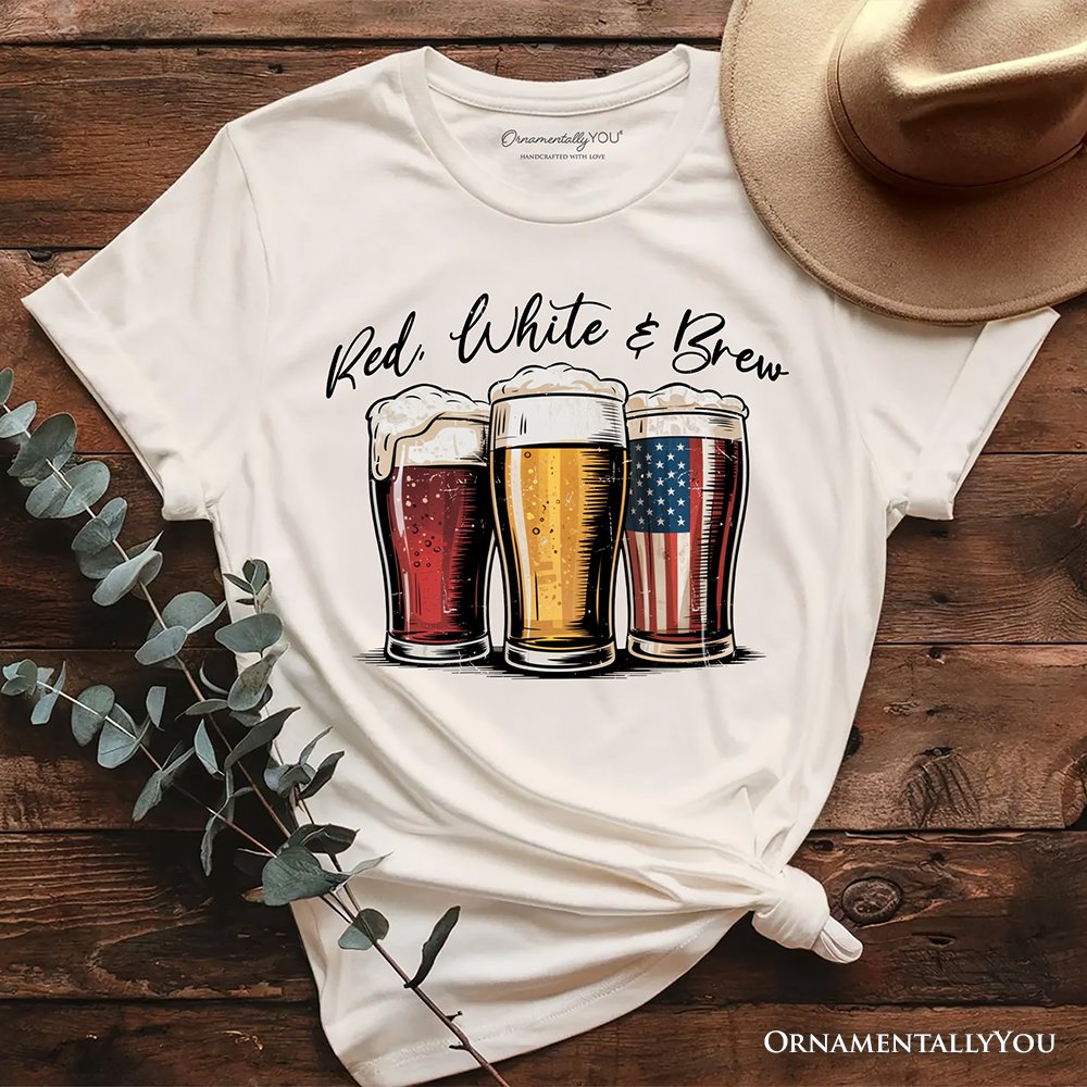 Red White and Brew Beer American T-Shirt, Patriotic USA 4th of July Tee