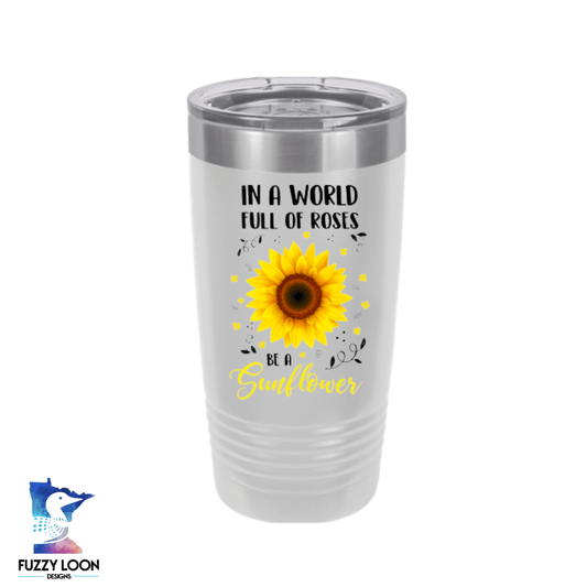 Be a Sunflower | Polar Camel Tumbler