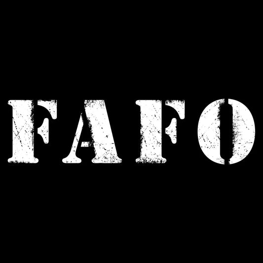 Grunt Style - FAFO T-Shirt - Black