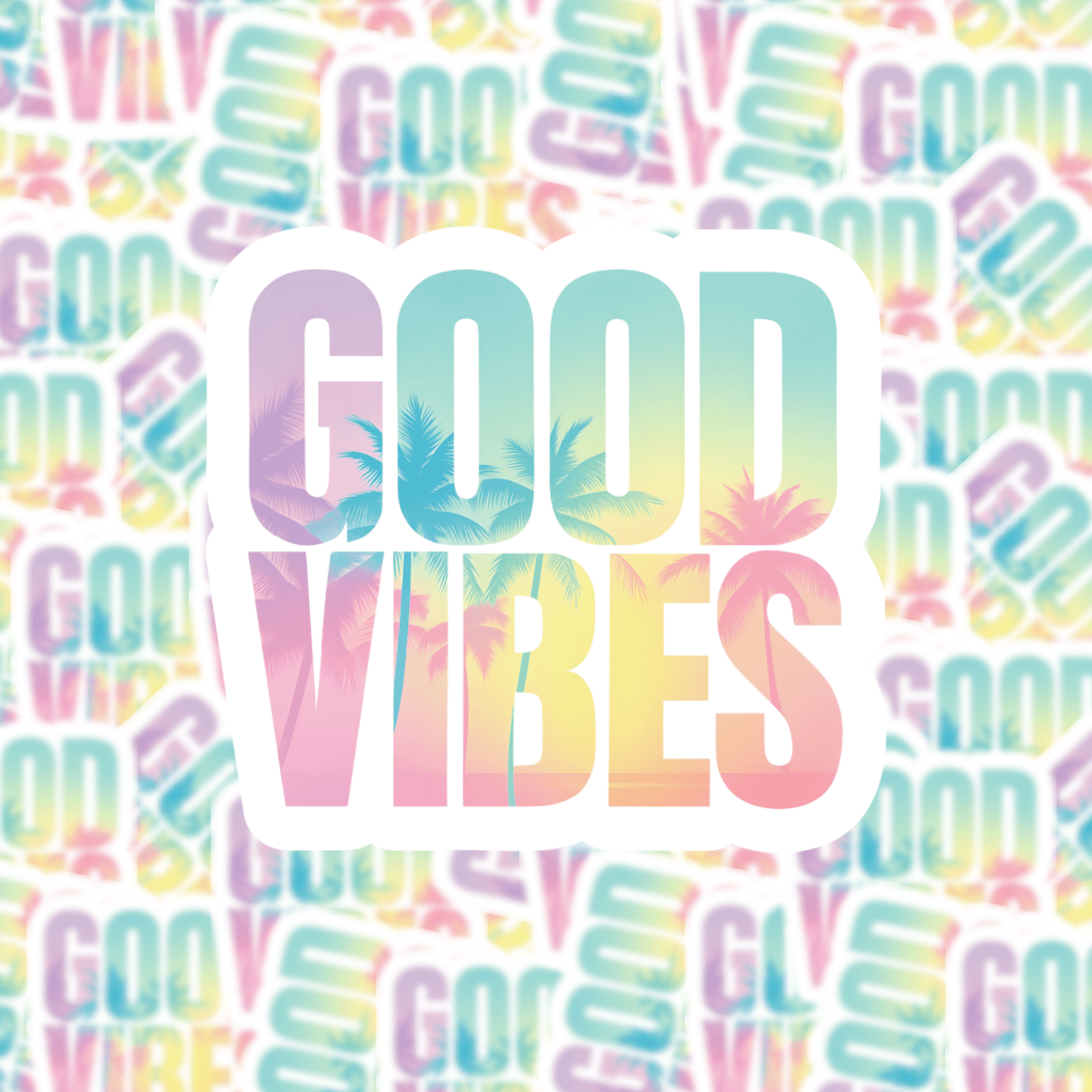 Good Vibes Sticker