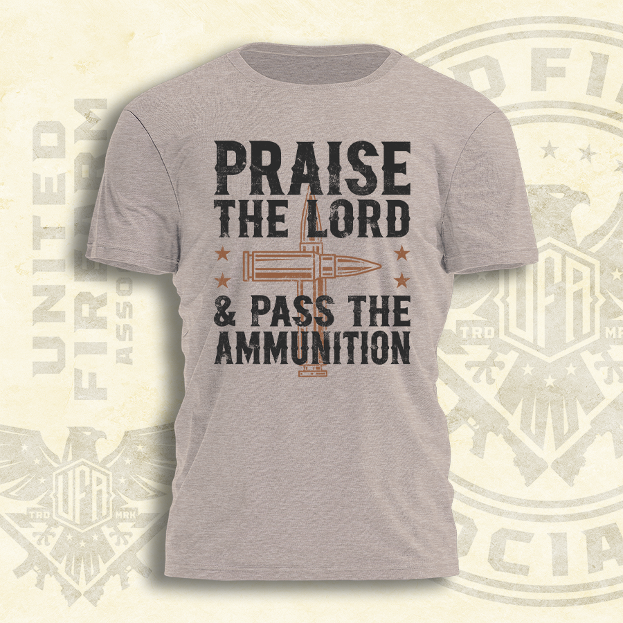 Praise the Lord - Pass the Ammunition Tee - 2659
