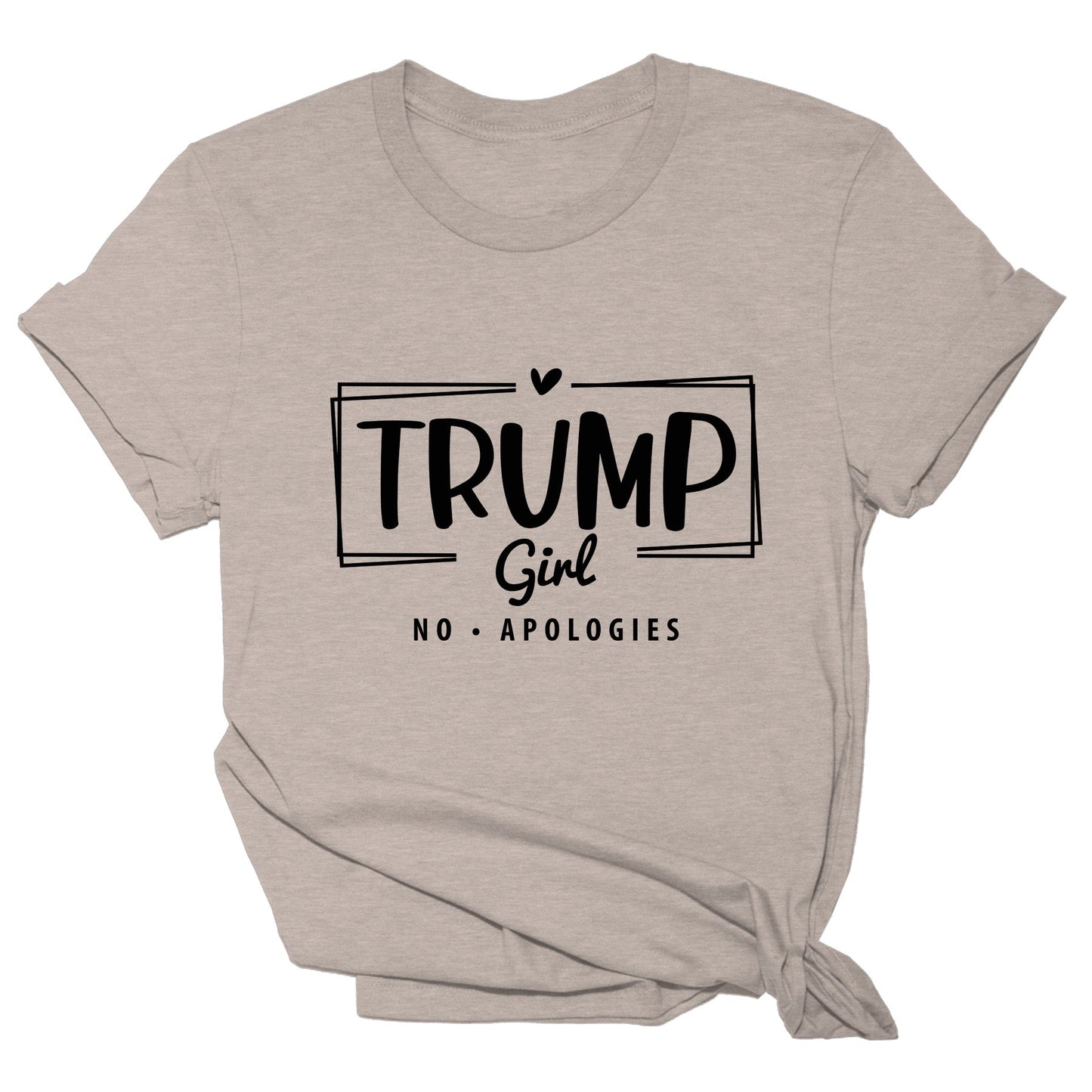Trump Girl No Apologies Tee - 2096