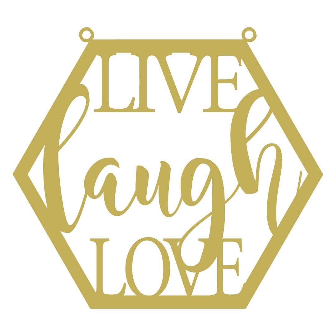 Hexagon Live Laugh Love