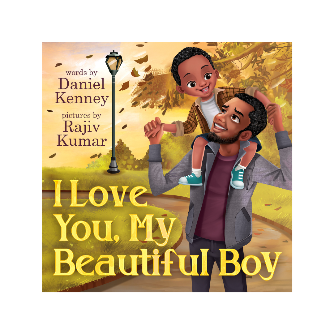 I Love You My Beautiful Boy