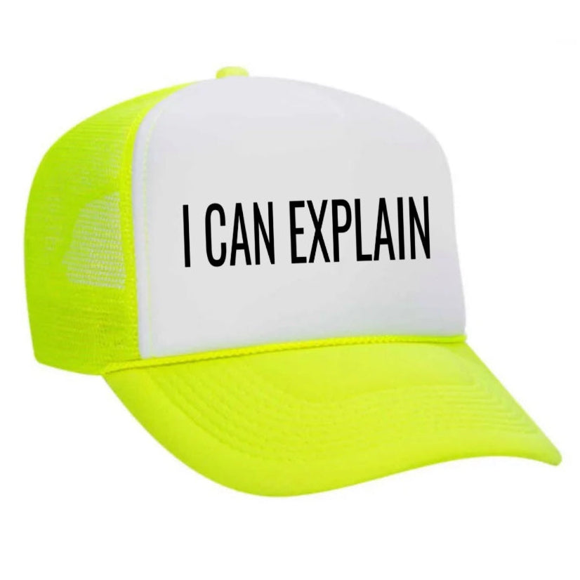I Can Explain Trucker Hat