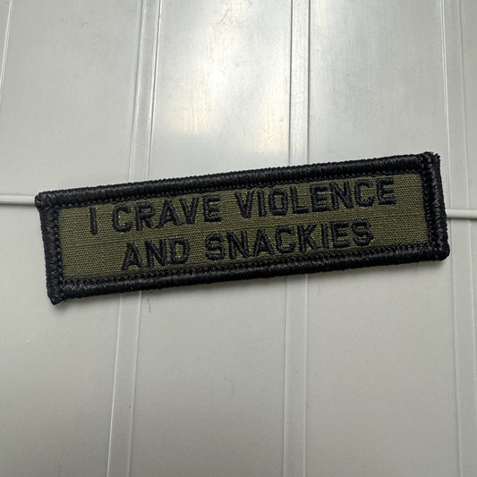 As Seen on Socials - I Crave Violence and Snackies - 1x3.75 Patch - Multiple Variants