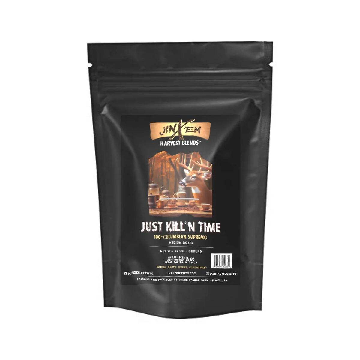 Just Kill'n Time - 100% Columbian Supremo