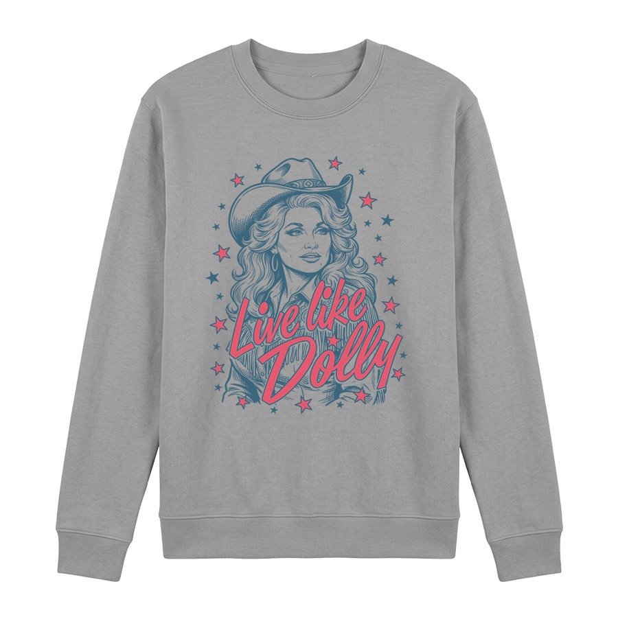 Live Like Dolly Crewneck - 5079
