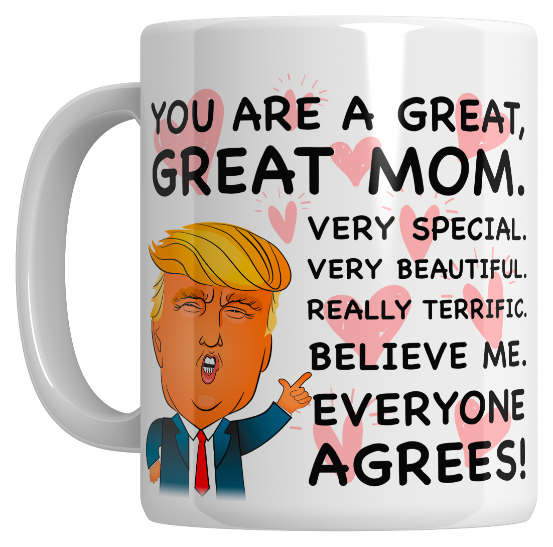 You Are A Great Mom - 11oz Mug - 2128
