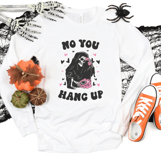 No You Hang Up Halloween T-Shirt