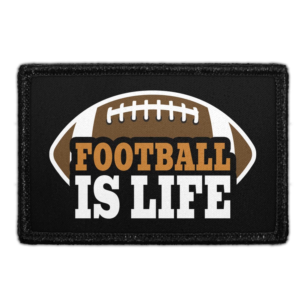 Football Is Life - Removable Patch