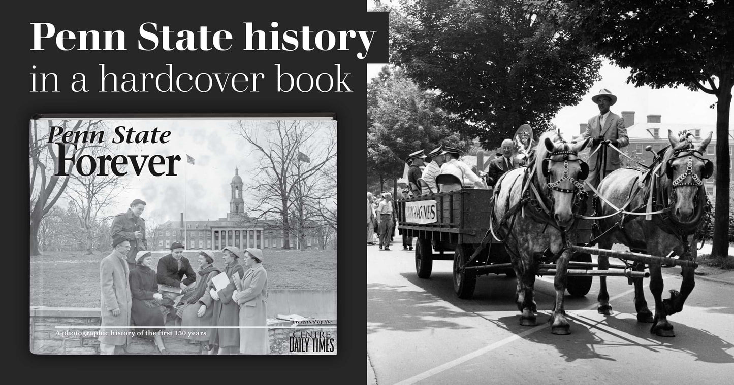 Penn State Forever: A Photographic History of the First 150 Years