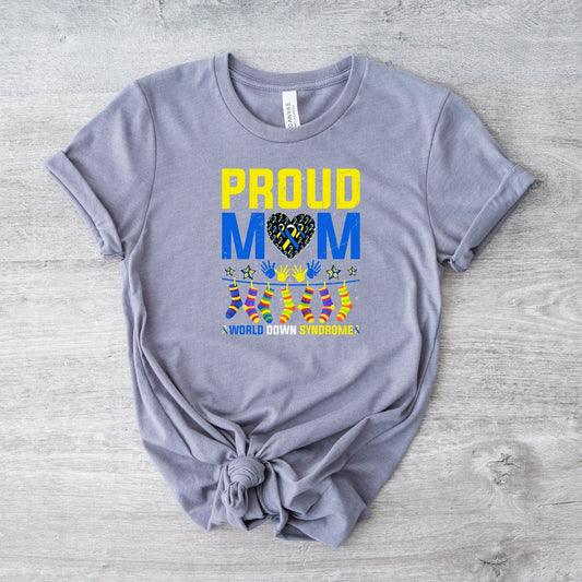 Proud Mom World Down Syndrome Awareness T-Shirt