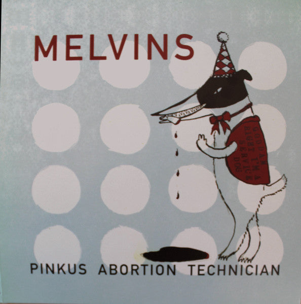Melvins – Pinkus Abortion Technician 2x 10" Vinyl Record