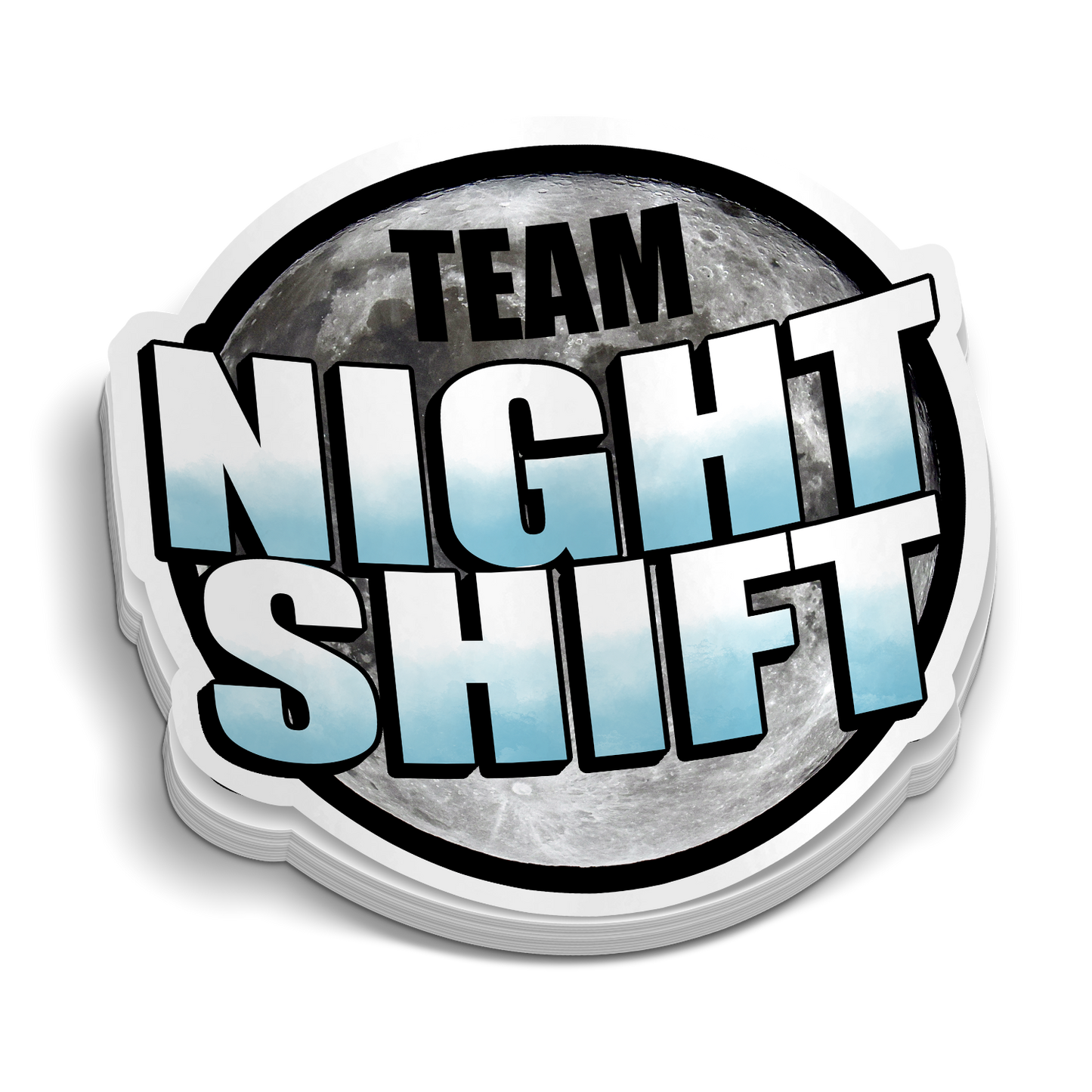 Team Night Shift - Funny First Responder Stickers