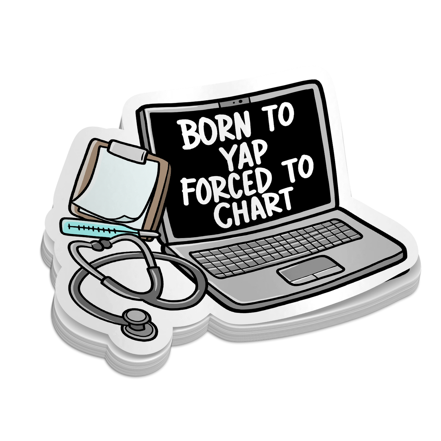 Born to Yap | Funny Nursing Stickers