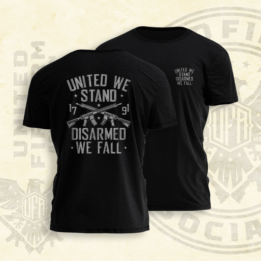 United We Stand - Disarmed We Fall Tee - 2721