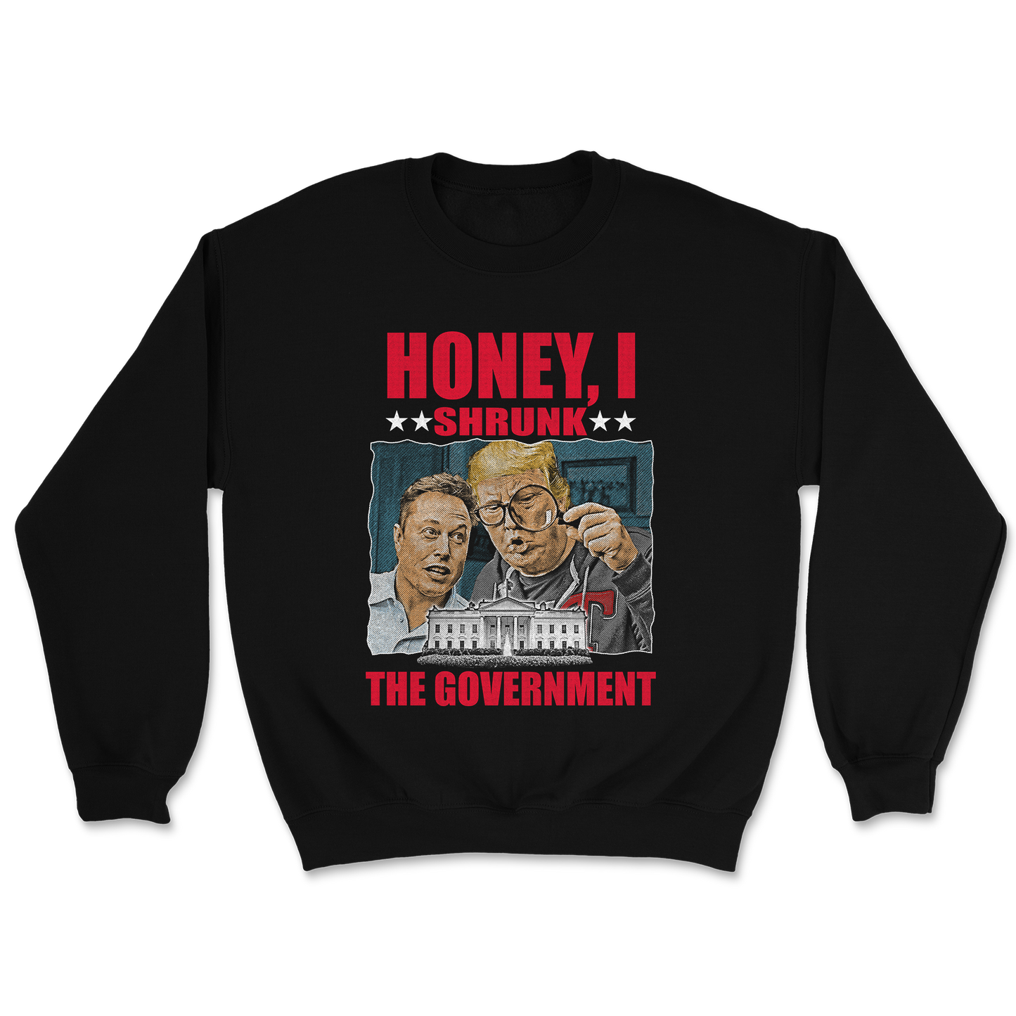 Honey I Shrunk The Government Crewneck - 3534