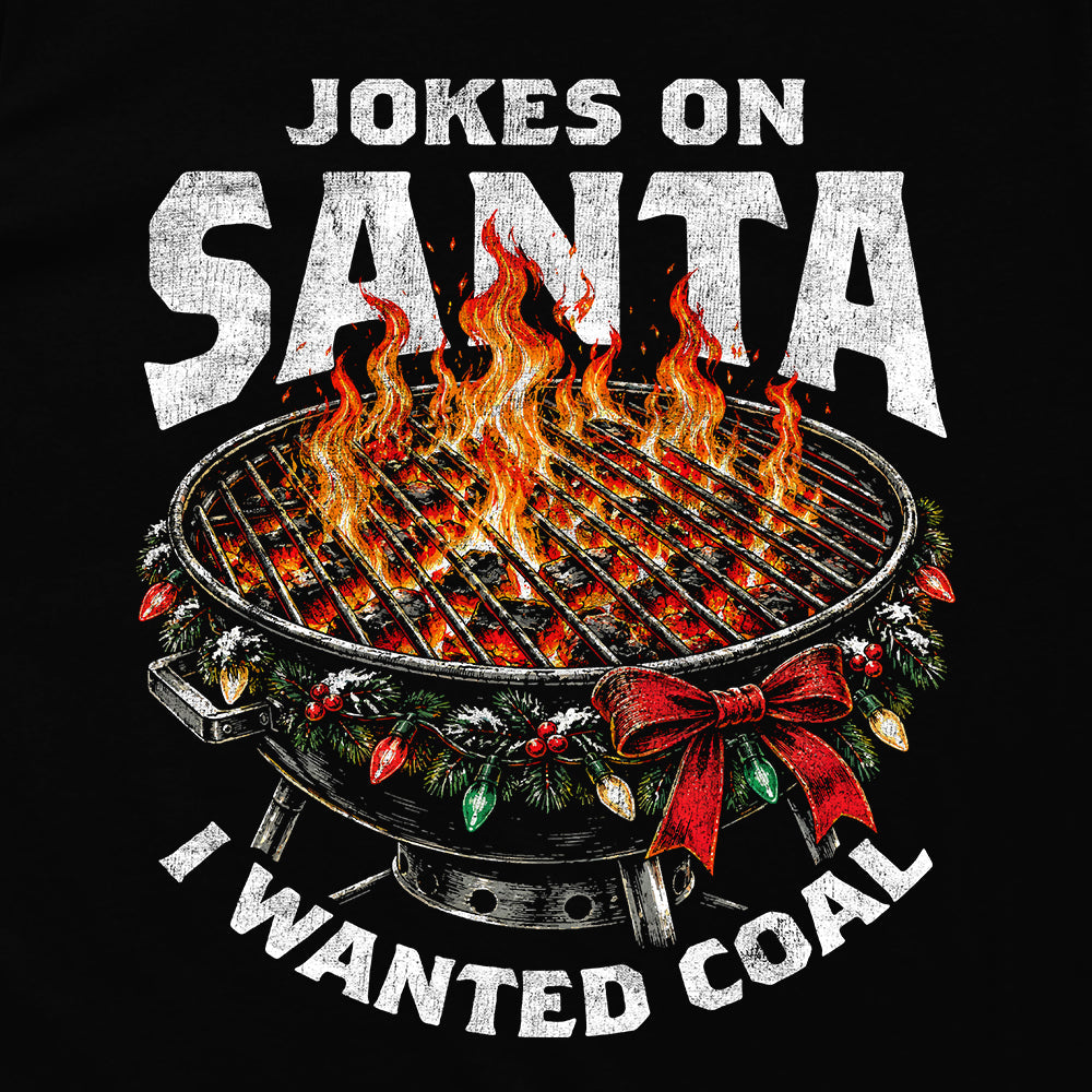 Jokes on Santa I wanted Coal
