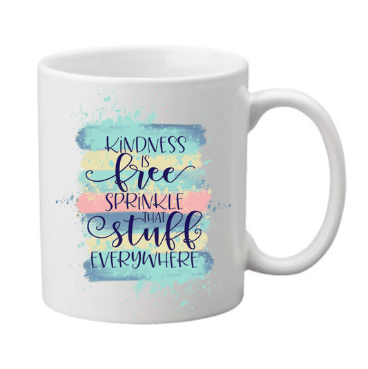 Kindness Is Free Coffee Mug