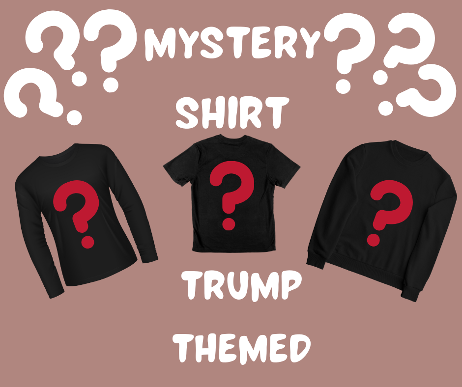 Trump Mystery Shirt
