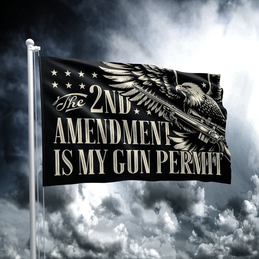 The 2nd Amendment Is My Gun Permit Flag - 2887