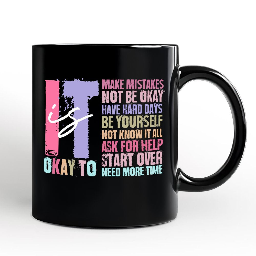 It's Okay To Mental Health Personalized Mug, Inspirational Self-Care Gift with Custom Name and Positive Affirmations