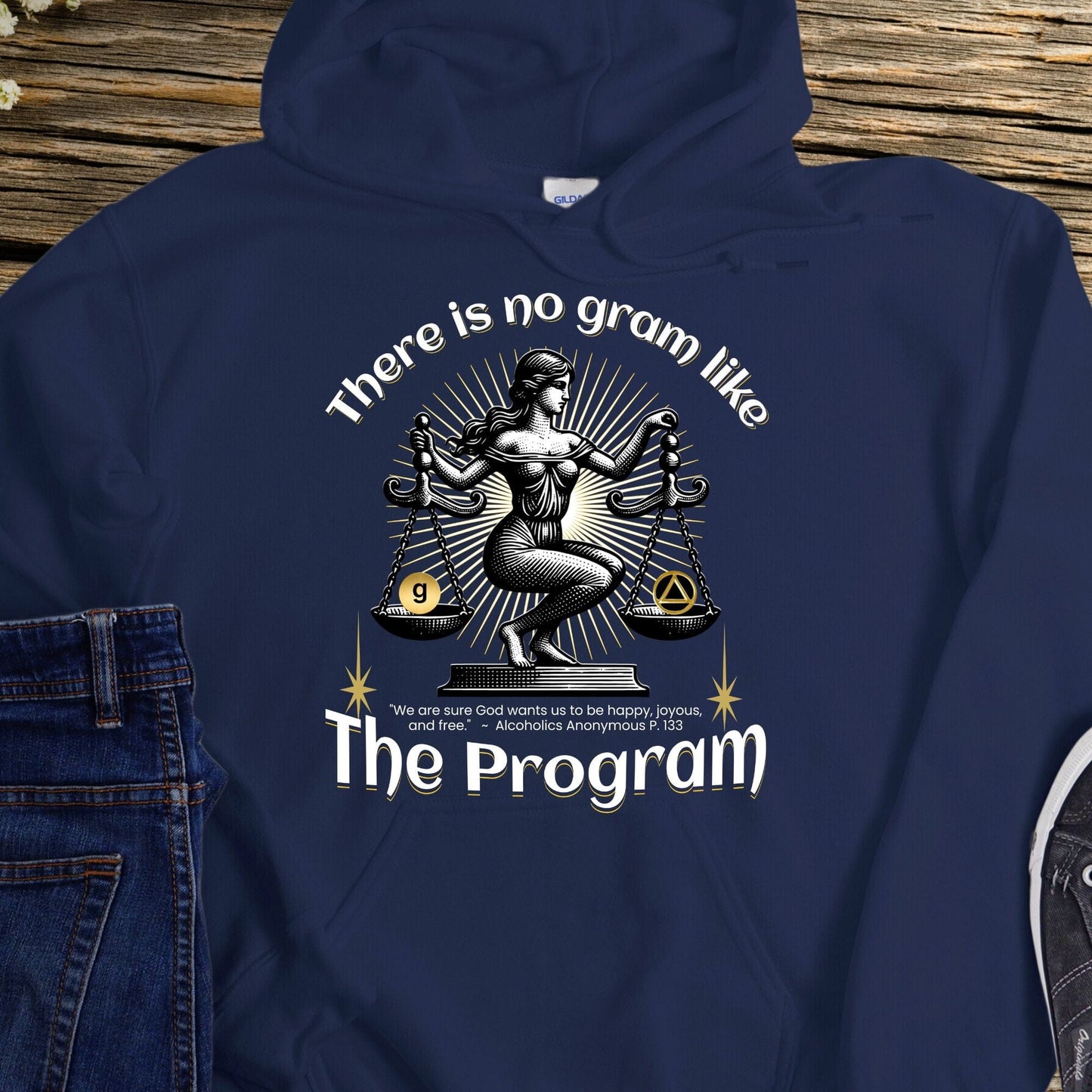AA Recovery Hoodie | Inspiring Sobriety | There's No Gram Like The Program