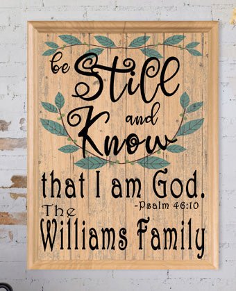 Be Still And Know That I Am God Sign Custom Family Name