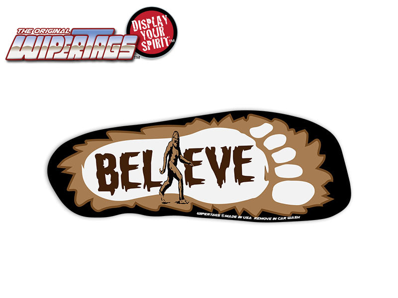 BELIEVE Bigfoot WiperTags