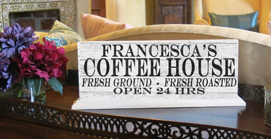 COFFEE HOUSE Coffee Bar Sign PERSONALIZED Open 24 Hours With Custom Name
