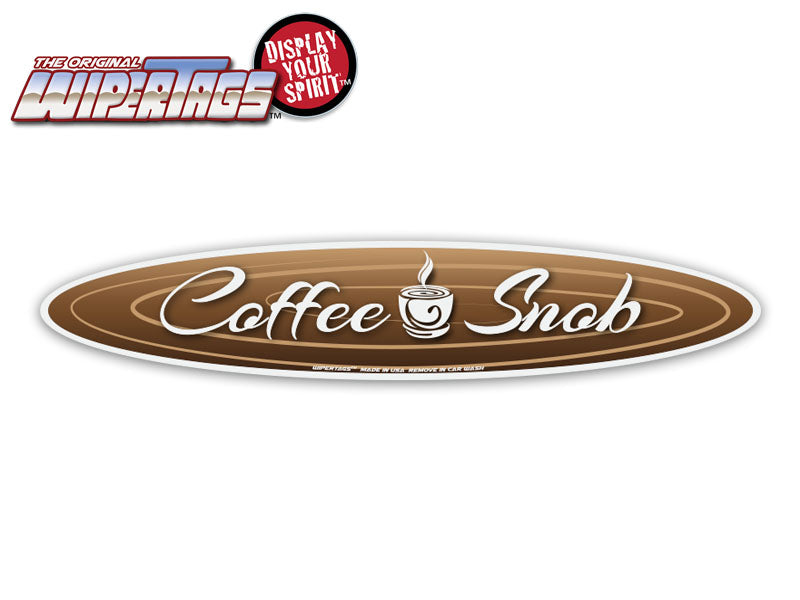 Coffee Snob WiperTag