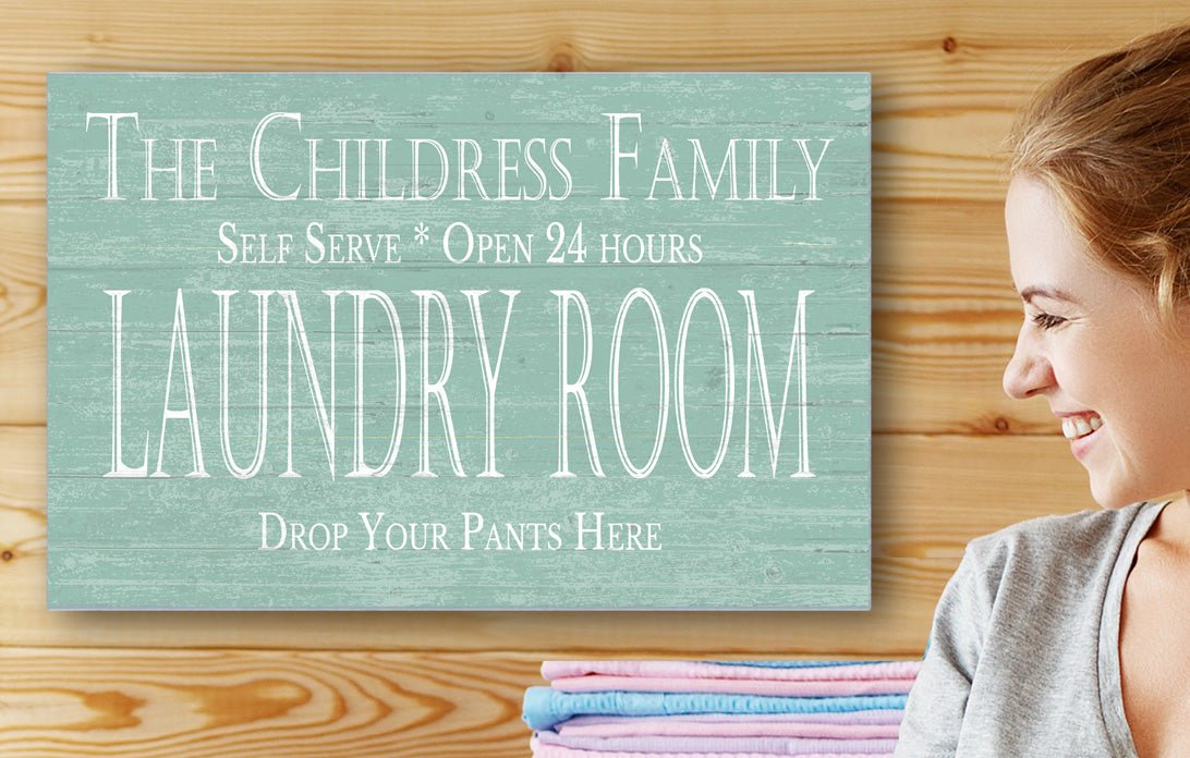 Custom Laundry Room Sign - DROP YOUR PANTS HERE